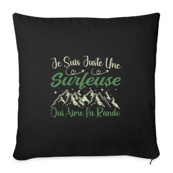 Surfeuse aventurier passionnée de Randonnée cadeau - Housse de coussin décorative 45 x 45 cm - noir - Devant