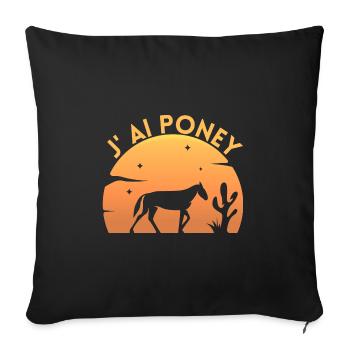 I have pony - cavalier gift idea - Sofa pillowcase 17,3'' x 17,3'' (45 x 45 cm) - black - Front