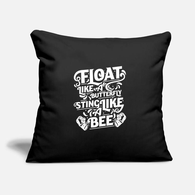 Float Like A Butterfly sting like a bee Housse de coussin décorative 45 x 45 cm