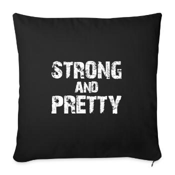 Strong And Pretty - Sofa pillowcase 17,3'' x 17,3'' (45 x 45 cm) - black - Front