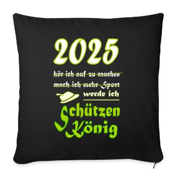 Schützenkönig 2025 - Sofakissenbezug 45 x 45 cm - Schwarz - Vorne