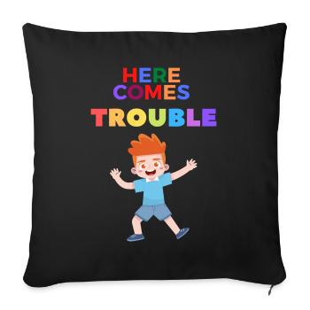 Here comes Trouble boy with funny boy - Sofa pillowcase 17,3'' x 17,3'' (45 x 45 cm) - black - Front
