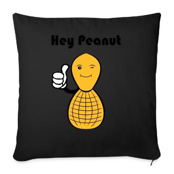 Hey Peanut - Sofa pillowcase 17,3'' x 17,3'' (45 x 45 cm) - black - Front