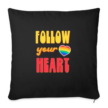 LGBTQ Rainbow Heart Saying follow your heart - Sofa pillowcase 17,3'' x 17,3'' (45 x 45 cm) - black - Front