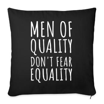 Men of Quality Don't Fear Equality II - Sofa pillowcase 17,3'' x 17,3'' (45 x 45 cm) - black - Front