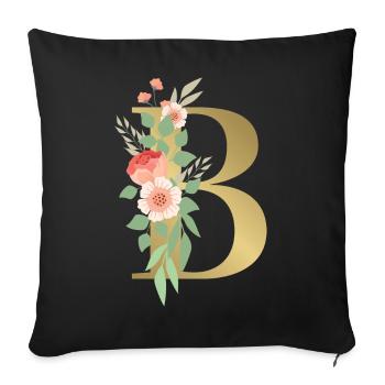 Elegant letter 'B' with flowers - Sofa pillowcase 17,3'' x 17,3'' (45 x 45 cm) - black - Front