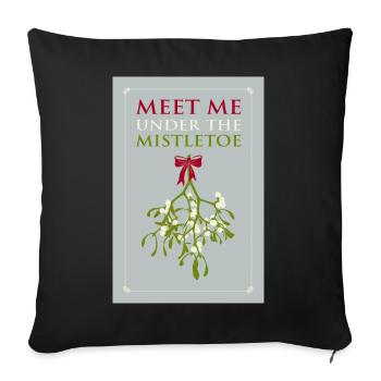 Meet Me Under the Mistletoe - Romantik Weihnachten - Sofakissenbezug 45 x 45 cm - Schwarz - Vorne