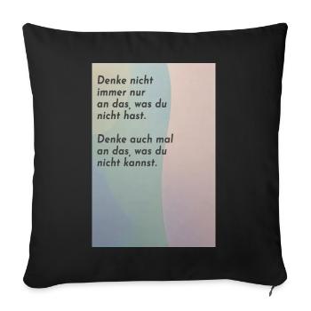 Think about what you can't do - Sofa pillowcase 17,3'' x 17,3'' (45 x 45 cm) - black - Front