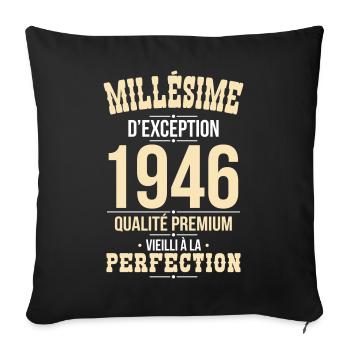 1946 – Millésime d’exception – Qualité premium - Housse de coussin décorative 45 x 45 cm - noir - Devant