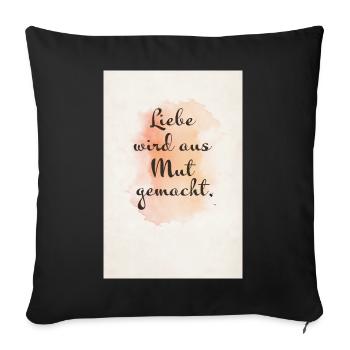 Love Is Made Of Courage – Watercolor Poster - Sofa pillowcase 17,3'' x 17,3'' (45 x 45 cm) - black - Front