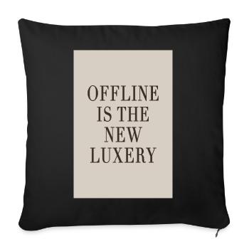 Le hors ligne est le nouveau luxe – le Luxe Silencieux - Housse de coussin décorative 45 x 45 cm - noir - Devant