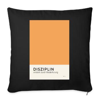 Disziplin entsteht durch Wiederholung Poster - Sofakissenbezug 45 x 45 cm - Schwarz - Vorne