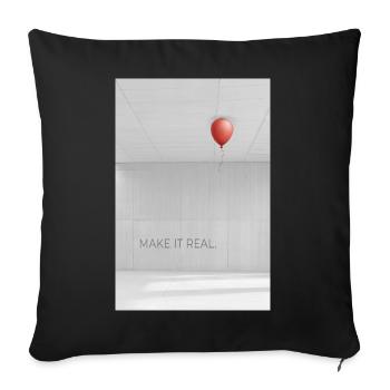 Make it real Motivation Success Dreams Saying - Sofa pillowcase 17,3'' x 17,3'' (45 x 45 cm) - black - Front