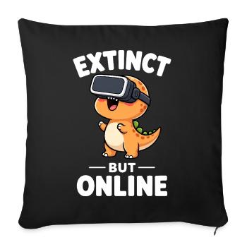 Dino T-Rex Virtual Reality Gamer Saying - Sofa pillowcase 17,3'' x 17,3'' (45 x 45 cm) - black - Front