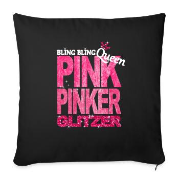 Bling Queen Pink Glitzer Prinzessin Geburtstag - Sofakissenbezug 45 x 45 cm - Schwarz - Vorne