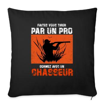 FAITES VOUS TIRER PAR UN PRO DORMEZ AVEC CHASSEUR - Housse de coussin décorative 45 x 45 cm - noir - Devant
