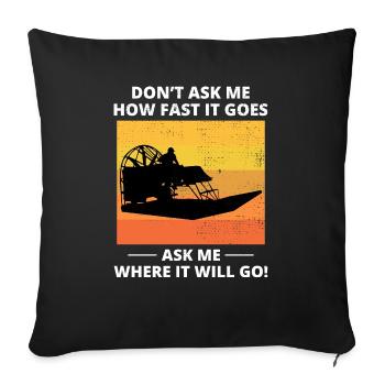Airboat Fanboat Airboating Vintage Retro Funny - Sofa pillowcase 17,3'' x 17,3'' (45 x 45 cm) - black - Front