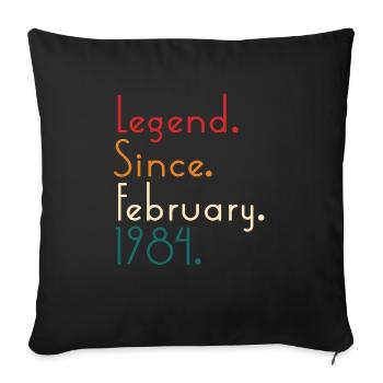 Legend Since February 1984 - Sofa pillowcase 17,3'' x 17,3'' (45 x 45 cm) - black - Front