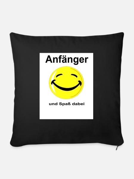 Anfänger und Spass dabei - Sofakissenbezug 45 x 45 cm - Schwarz