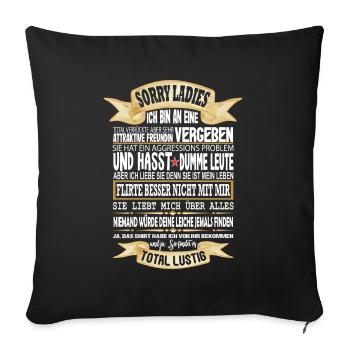 Sorry Ladies Kerl Freundin Vergeben Lustige Liebe - Sofakissenbezug 45 x 45 cm - Schwarz - Vorne
