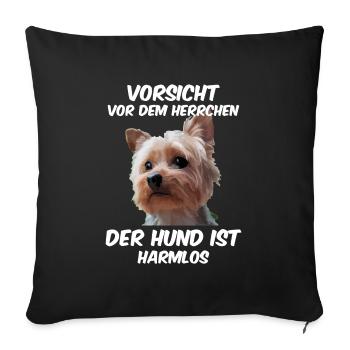 Yorkshire Terrier Vorsicht vor dem Herrchen - Sofakissenbezug 45 x 45 cm - Schwarz - Vorne