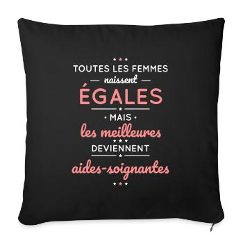 Femmes égales meilleures aides-soignantes - Housse de coussin décorative 45 x 45 cm - noir - Devant
