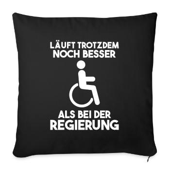 Rollstuhlfahrer Rollstuhl Regierung Geschenk - Sofakissenbezug 45 x 45 cm - Schwarz - Vorne
