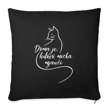Doma je, hdźež micka mjawči. - Housse de coussin décorative 45 x 45 cm - noir - Devant