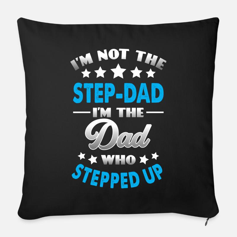 Step Dad - Sofa pillowcase 17,3'' x 17,3'' (45 x 45 cm) - black