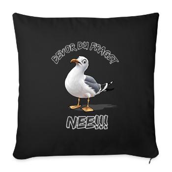 Funny saying with seagull Before you ask No !! - Sofa pillowcase 17,3'' x 17,3'' (45 x 45 cm) - black - Front
