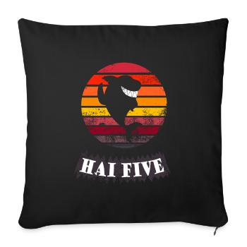 Haifisch High 5: HAI FIVE (Vintage Sunset) - Sofakissenbezug 45 x 45 cm - Schwarz - Vorne