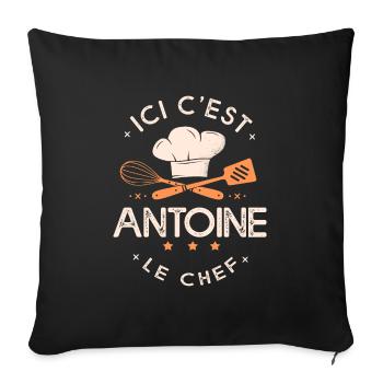 Antoine Chef Ici c est antoine le chef cuisinier - Housse de coussin décorative 45 x 45 cm - noir - Devant