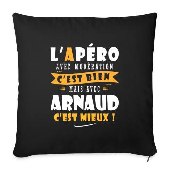 Arnaud Apero T shirt Humour personnalisé arnaud - Housse de coussin décorative 45 x 45 cm - noir - Devant
