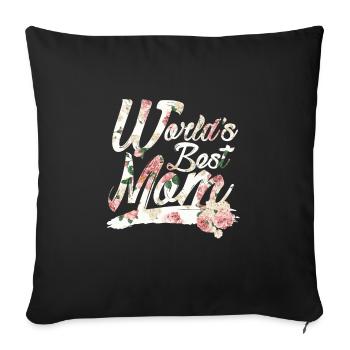 Mother's Day Gift World's Best Mother - Sofa pillowcase 17,3'' x 17,3'' (45 x 45 cm) - black - Front