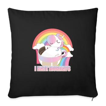 I Hate Mondays Unicorn Coffee T-Shirt - Sofa pillowcase 17,3'' x 17,3'' (45 x 45 cm) - black - Front