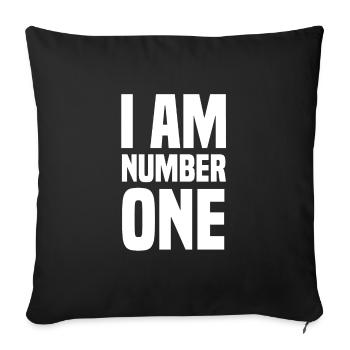I Am Number One I Am The Number One Gift - Sofa pillowcase 17,3'' x 17,3'' (45 x 45 cm) - black - Front