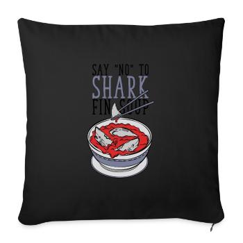 Say No To Shark Fin Soup - Sofa pillowcase 17,3'' x 17,3'' (45 x 45 cm) - black - Front