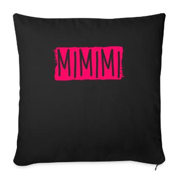 Funny sayings mimimi - Sofa pillowcase 17,3'' x 17,3'' (45 x 45 cm) - black - Front
