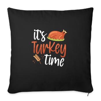It's turkey time - Sofa pillowcase 17,3'' x 17,3'' (45 x 45 cm) - black - Front