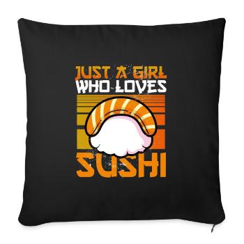 Juste une fille qui aime les sushis - Housse de coussin décorative 45 x 45 cm - noir - Devant