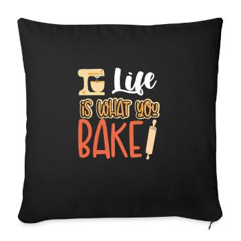 Life is what you bake - Sofa pillowcase 17,3'' x 17,3'' (45 x 45 cm) - black - Front