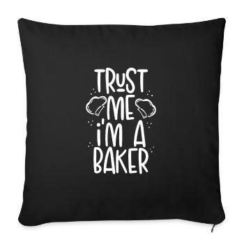 Croyez-moi, je suis boulanger - Housse de coussin décorative 45 x 45 cm - noir - Devant