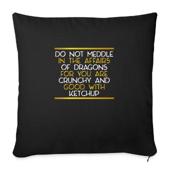 Vous êtes croustillant pour les dragons - Housse de coussin décorative 45 x 45 cm - noir - Devant
