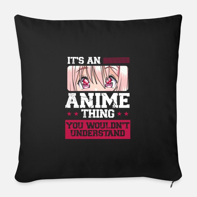 Es ist eine Anime ding - Sofakissenbezug 45 x 45 cm - Schwarz