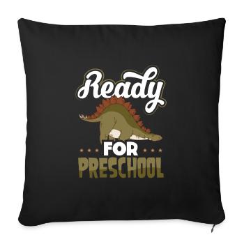 Ready for preschool stegosaurus - Sofa pillowcase 17,3'' x 17,3'' (45 x 45 cm) - black - Front