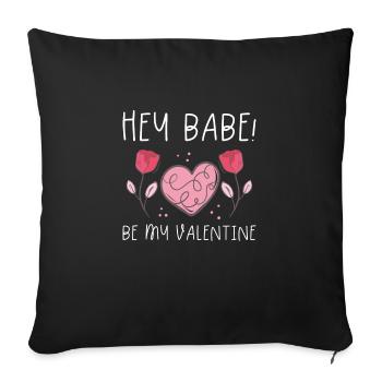 Hey Babe, sois mon salut de la Saint-Valentin - Housse de coussin décorative 45 x 45 cm - noir - Devant