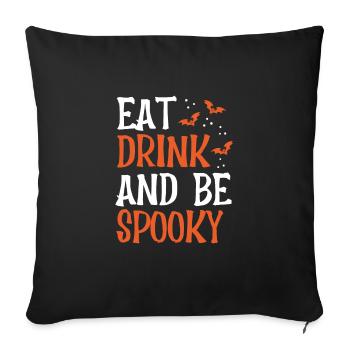 Eat, Drink And Be Creepy - Sofa pillowcase 17,3'' x 17,3'' (45 x 45 cm) - black - Front