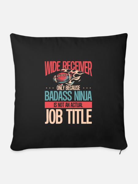 Wide Receiver Ist Ein Ninja - Sofakissenbezug 45 x 45 cm - Schwarz