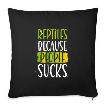 Reptiles parce que les gens sont de la merde - Housse de coussin décorative 45 x 45 cm - noir - Devant