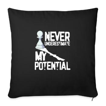 Never underestimate my potential - Sofa pillowcase 17,3'' x 17,3'' (45 x 45 cm) - black - Front